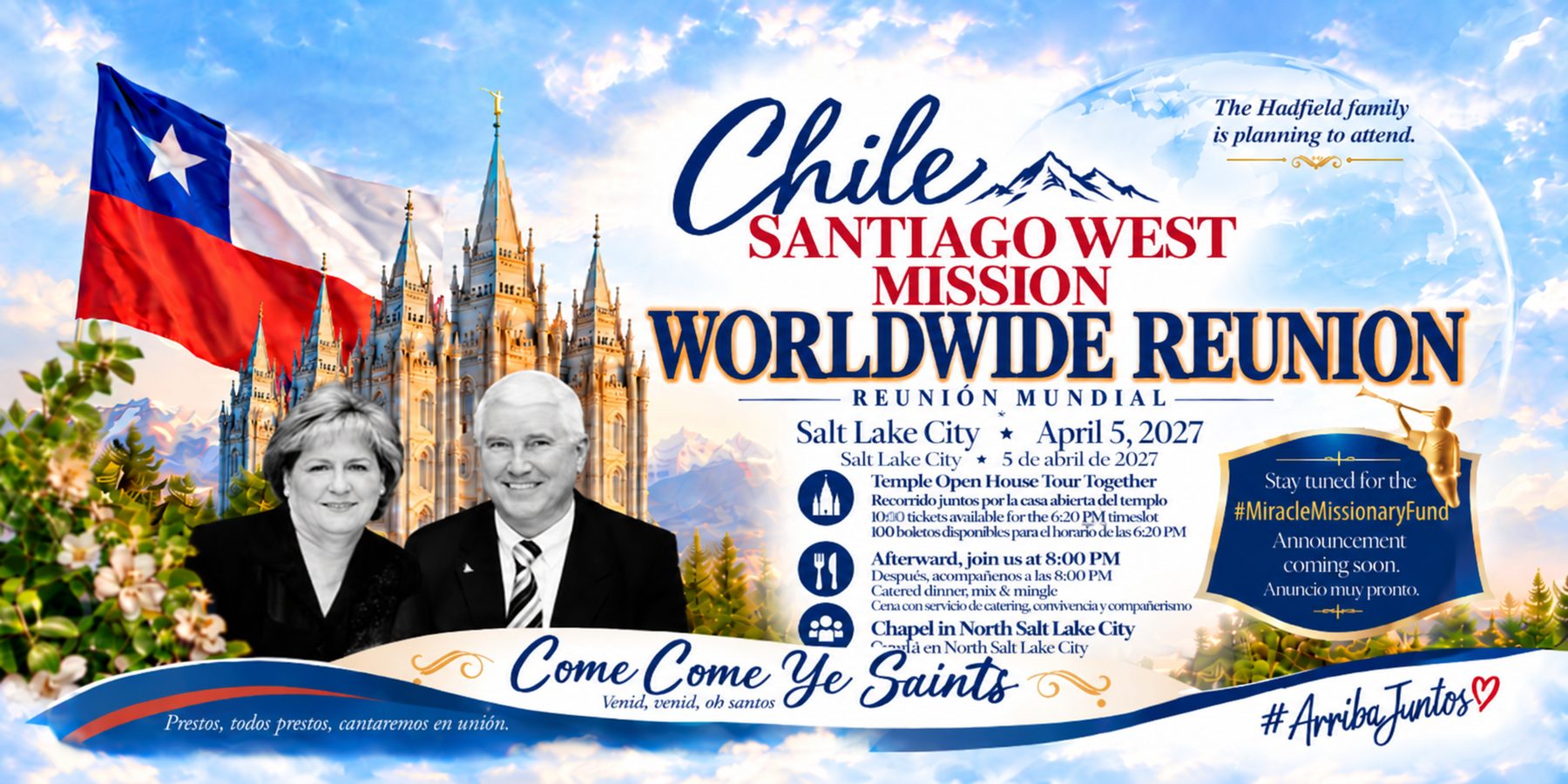 Chile Santiago West Mission Worldwide Reunion — Salt Lake City, April 5, 2027. President and Hermana Hadfield pictured with the Salt Lake Temple and the Chilean flag.